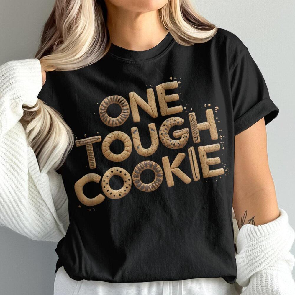 One Tough Cookie T-Shirt, Funny Chemo Shirt, Cancer Warrior Shirt, Cancer